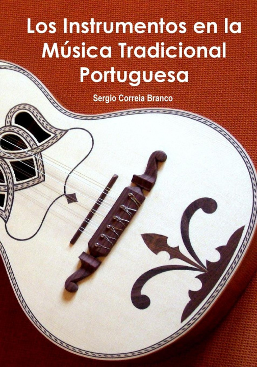 Könyv Instrumentos en la Musica Tradicional Portuguesa 