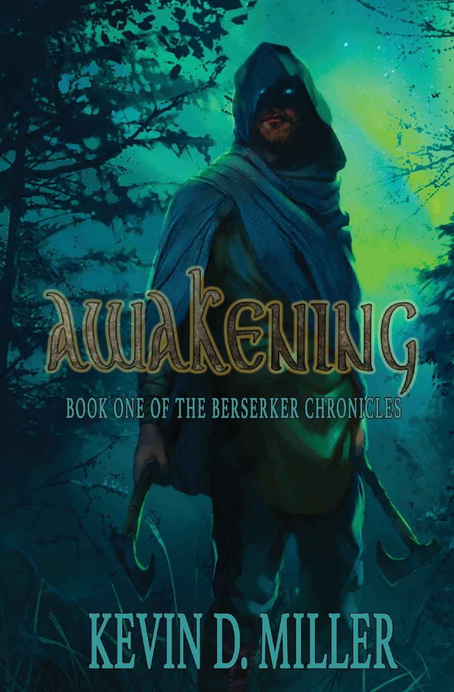 Kniha Awakening Kevin D. Miller