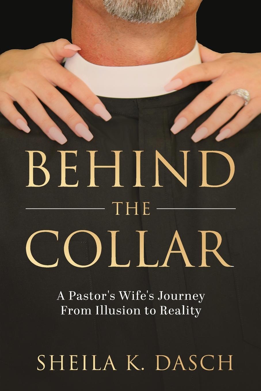 Knjiga Behind the Collar Sheila K. Dasch