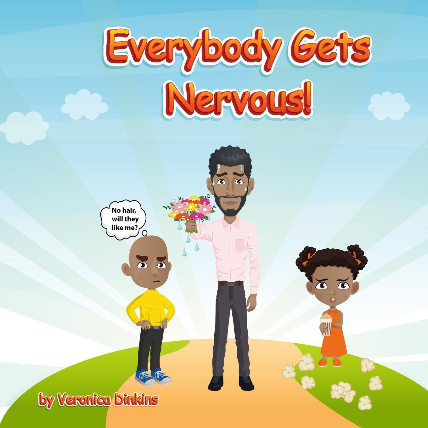 Knjiga Everybody Gets Nervous Veronica Dinkins