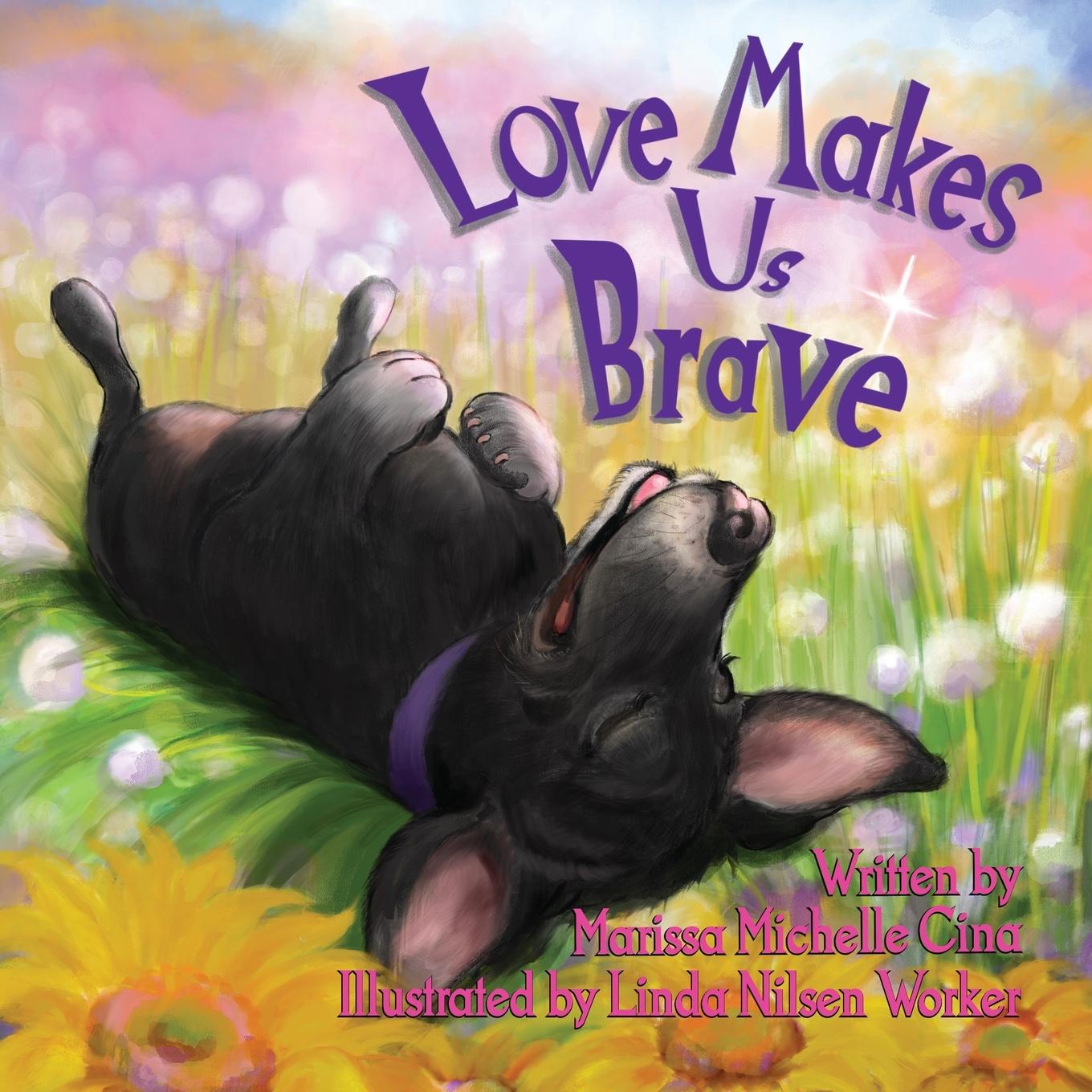 Knjiga Love Makes Us Brave Marissa Michelle Cina