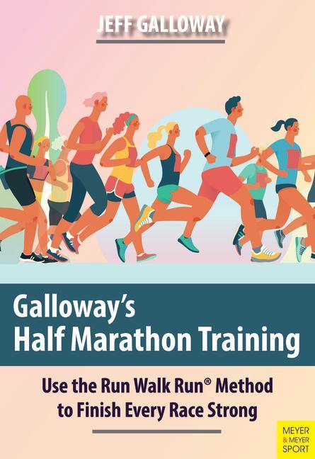 Kniha Galloway's Half Marathon Training Jeff Galloway