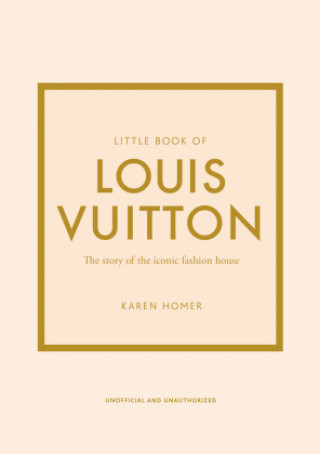 Kniha Little Book of Louis Vuitton KAREN HOMER