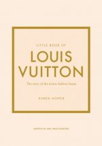 Könyv Little Book of Louis Vuitton KAREN HOMER