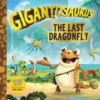 Kniha Gigantosaurus - The Last Dragonfly Cyber Group Studios