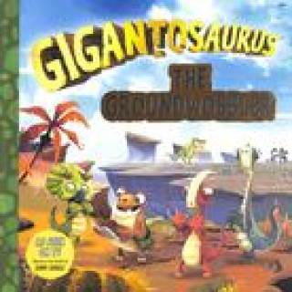 Kniha Gigantosaurus - The Groundwobbler Cyber Group Studios