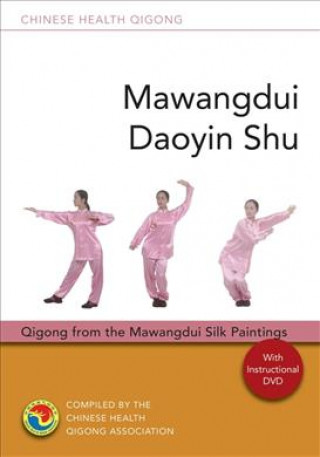 Kniha Mawangdui Daoyin Shu Chinese Health Qigong Association