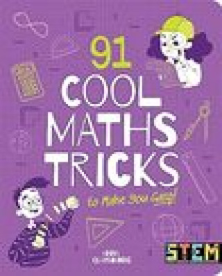 Buch 91 Cool Maths Tricks to Make You Gasp! Anna Claybourne