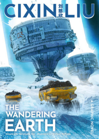 Kniha Cixin Liu's The Wandering Earth Cixin Liu