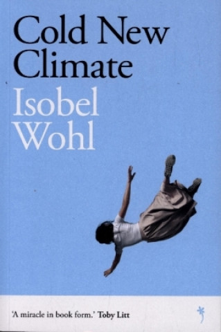 Knjiga Cold New Climate Isobel Wohl