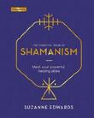 Carte Essential Book of Shamanism Suzanne Edwards