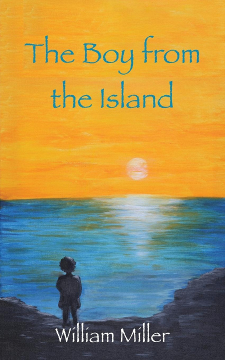 Knjiga Boy from the Island William Miller