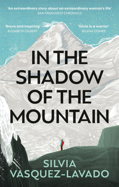 Könyv In The Shadow of the Mountain SILVIA VASQUEZ-LAVAD