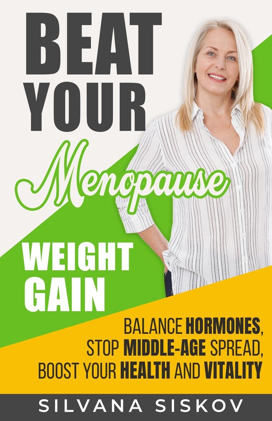 Libro Beat Your Menopause Weight Gain Silvana Siskov