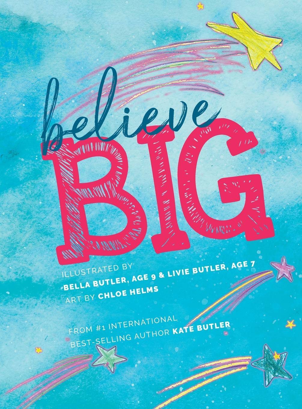 Libro Believe Big Kate Butler