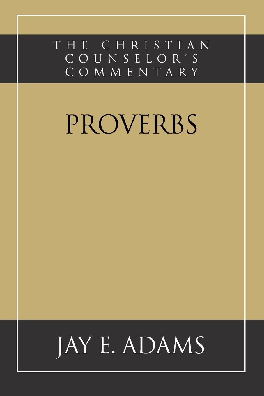 Buch Proverbs Jay E. Adams