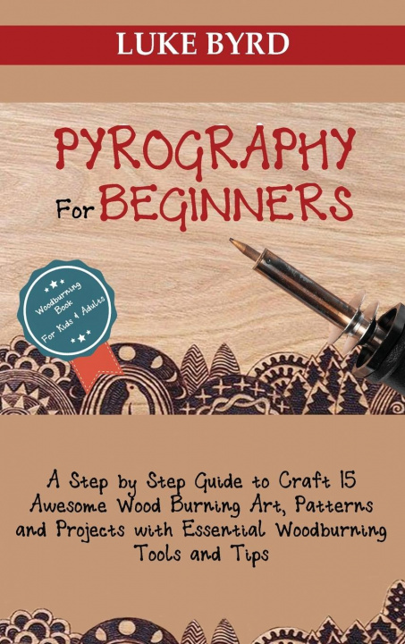 Book Pyrography for Beginners Luke Byrd