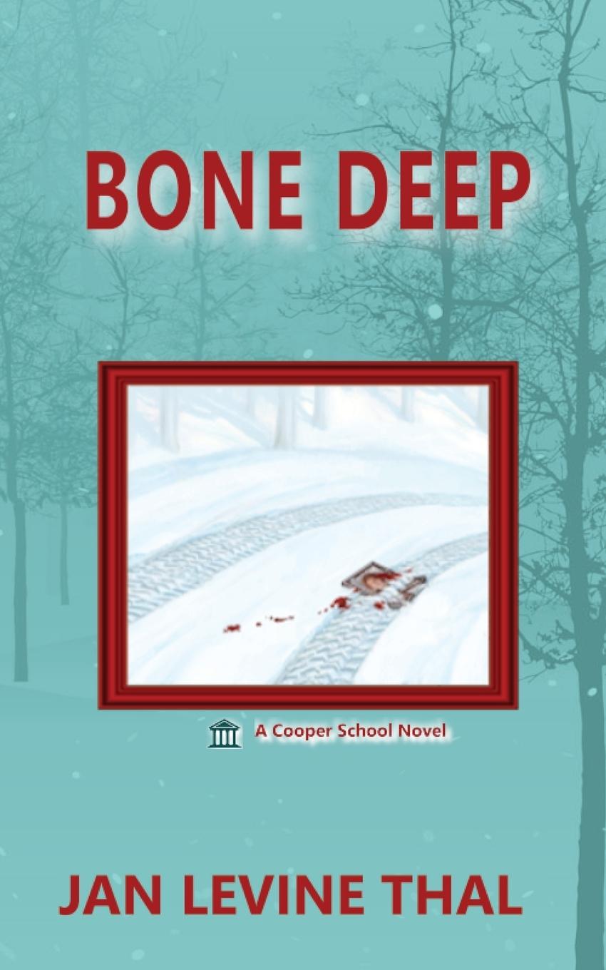 Knjiga Bone Deep JAN LEVINE THAL