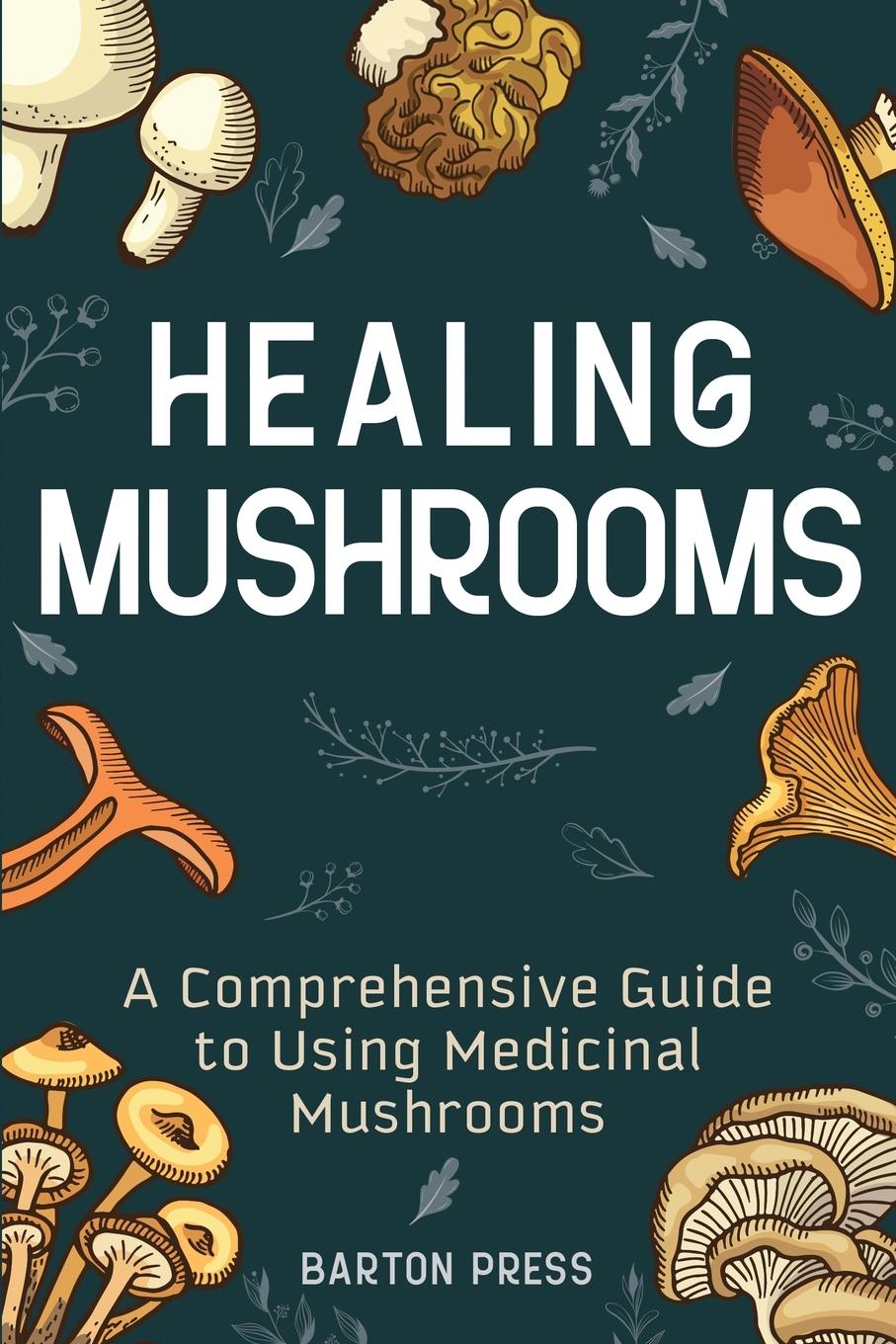 Книга Healing Mushrooms 