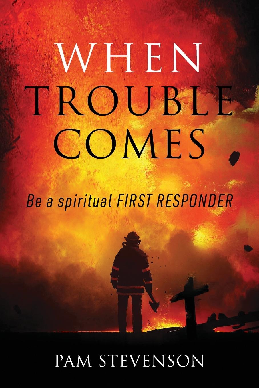 Knjiga When Trouble Comes Pam Stevenson