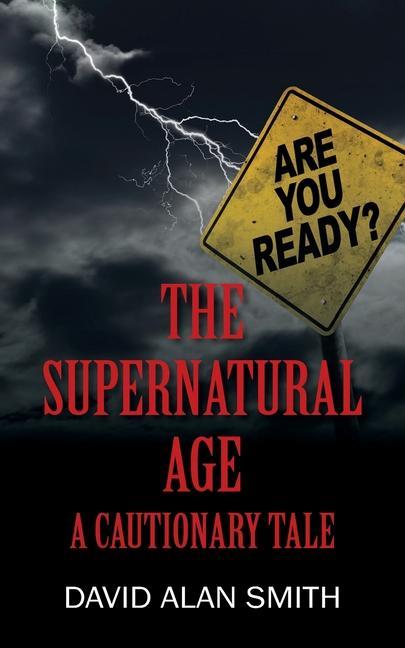 Knjiga Supernatural Age David Alan Smith
