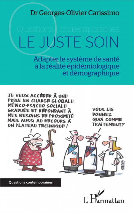 Buch Le juste soin Carissimo georges olivier
