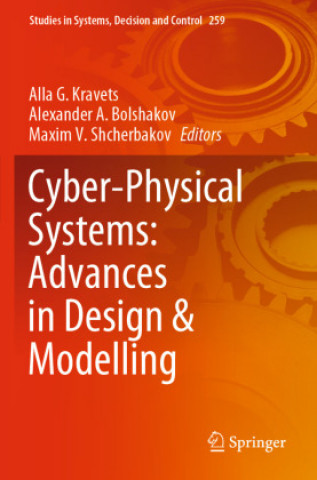 Knjiga Cyber-Physical Systems: Advances in Design & Modelling Maxim V. Shcherbakov