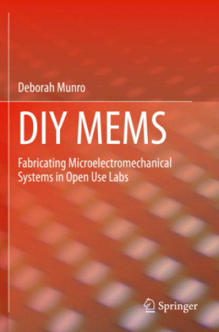 Knjiga DIY MEMS Deborah Munro