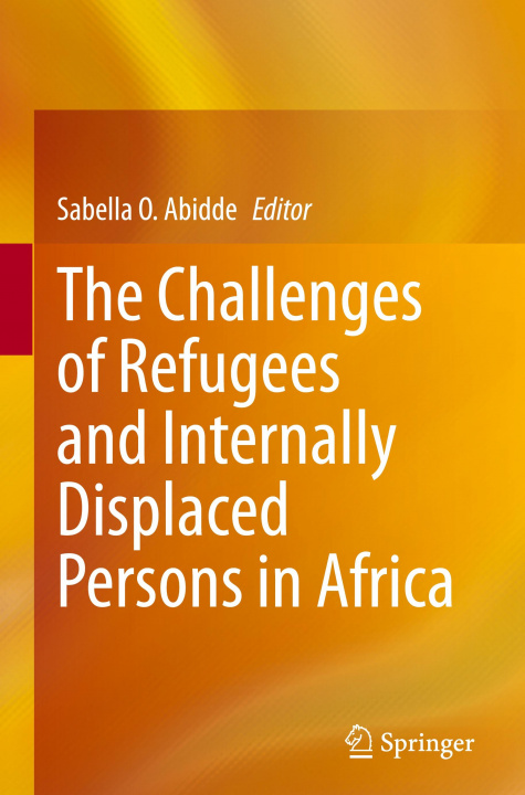 Buch Challenges of Refugees and Internally Displaced Persons in Africa Sabella O. Abidde