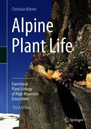 Könyv Alpine Plant Life Christian Koerner