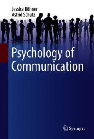 Kniha Psychology of Communication Jessica Roehner