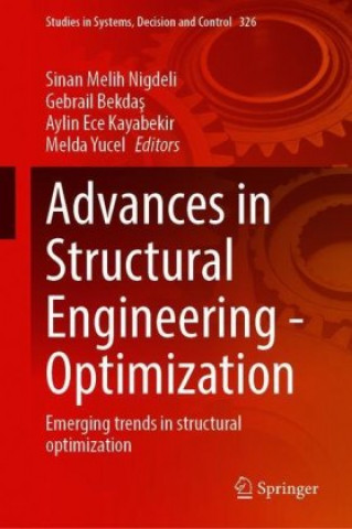 Knjiga Advances in Structural Engineering-Optimization Melda Yucel