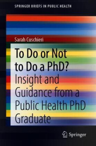 Knjiga To Do or Not to Do a PhD? Sarah Cuschieri
