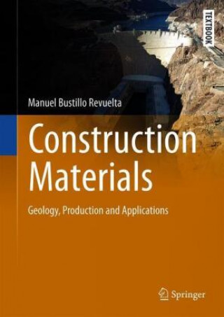 Knjiga Construction Materials Manuel Bustillo Revuelta