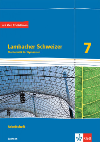 Kniha Lambacher Schweizer Mathematik 7. Arbeitsheft plus Lösungsheft Klasse 7.  Ausgabe Sachsen 