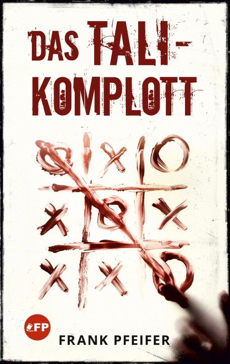 Kniha Das TALI-Komplott Frank Pfeifer