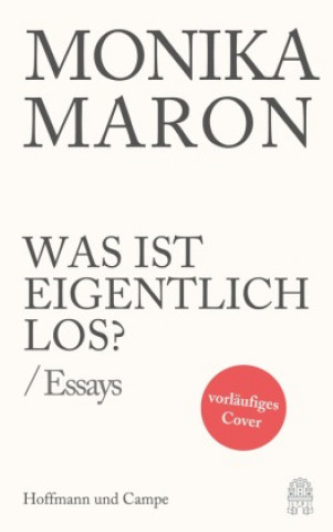Libro Was ist eigentlich los? Monika Maron