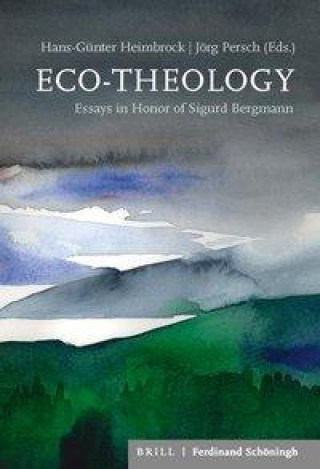 Knjiga Eco-Theology Jörg Persch