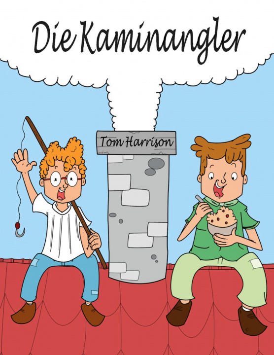 Könyv Die Kaminangler 