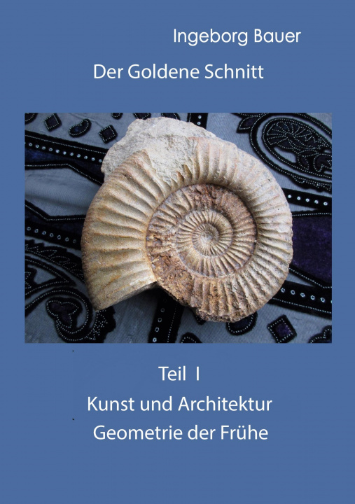 Buch Goldene Schnitt Ingeborg Bauer