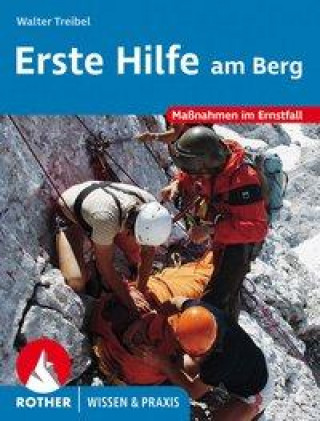 Kniha Erste Hilfe am Berg 