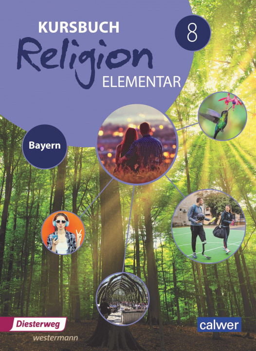 Carte Kursbuch Religion Elementar 8 - Ausgabe für Bayern Heinz-Günter Kübler