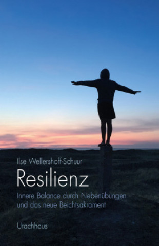 Knjiga Resilienz Ilse Wellershoff-Schuur