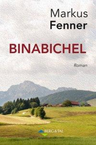 Buch Binabichl Markus Fenner