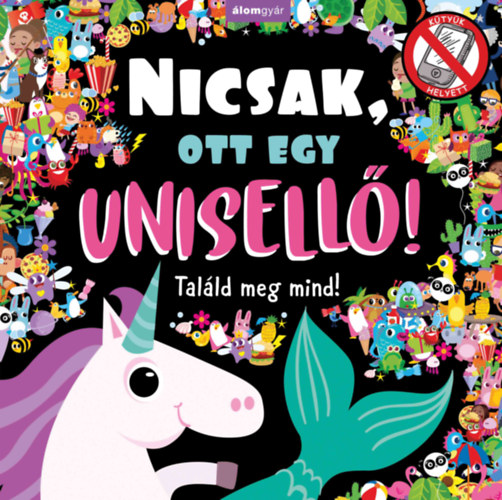 Book Nicsak, ott egy unisellő! Nicola Anderson