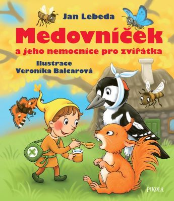 Knjiga Medovníček a jeho nemocnice pro zvířátka Jan Lebeda