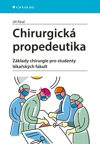 Kniha Chirurgická propedeutika Jiří Páral