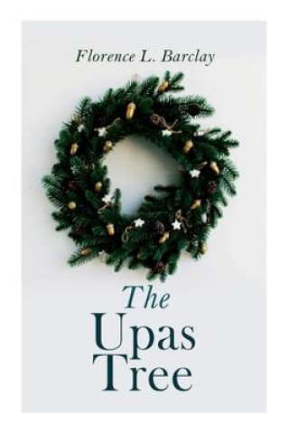 Knjiga Upas Tree Florence L Barclay