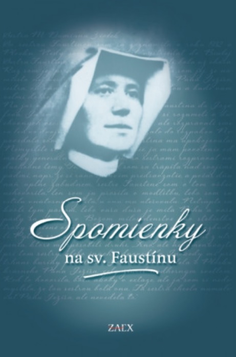 Kniha Spomienky na sv. Faustínu M. Elżbieta Siepaková