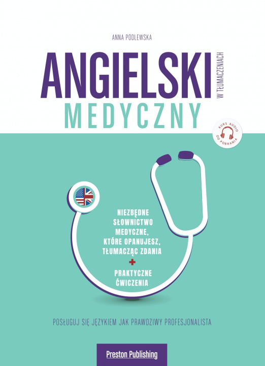 Könyv Angielski w tłumaczeniach. Medyczny, wyd. 2 Anna Podlewska